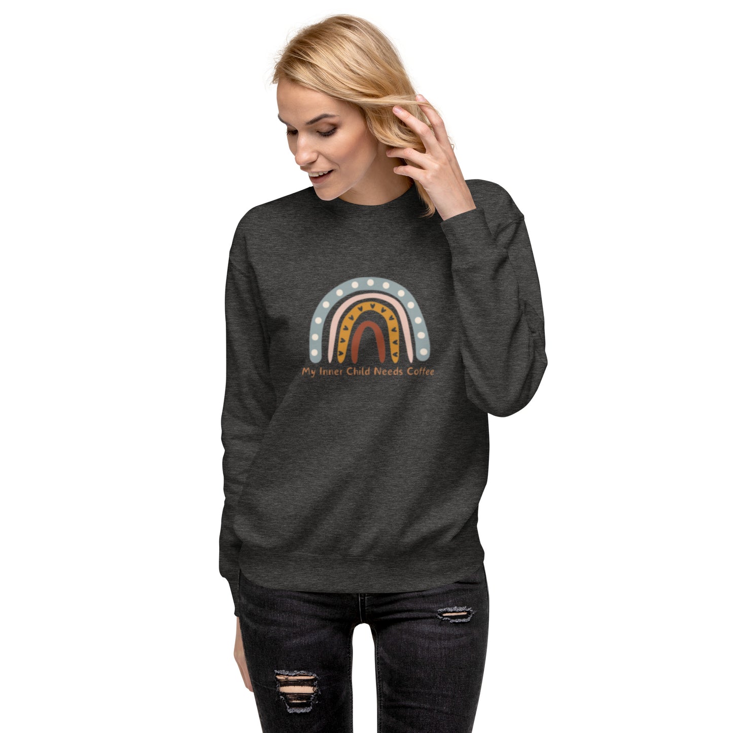 My Inner Child Needs Coffee Unisex Premium Sweatshirt
