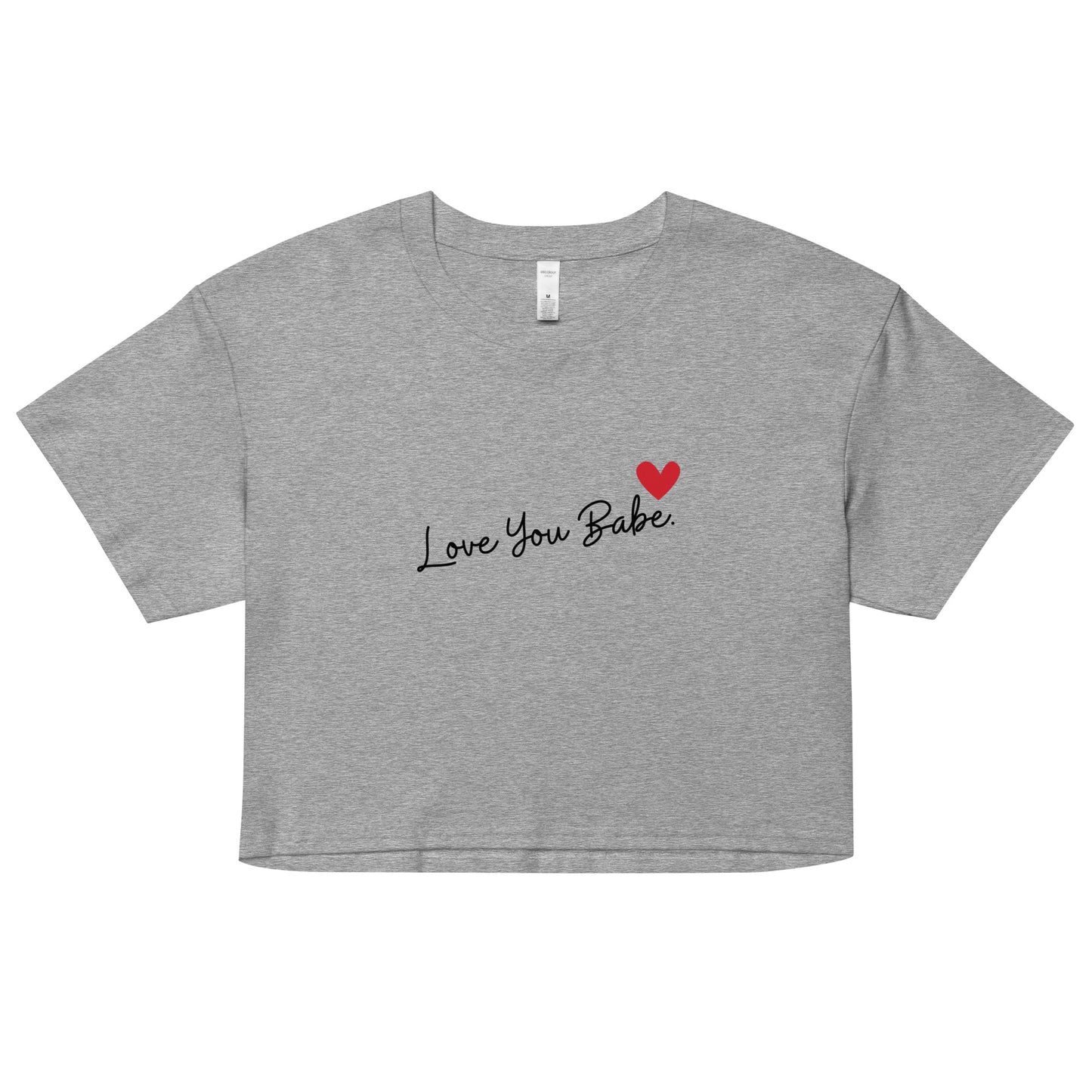 Love You Babe Women’s crop top