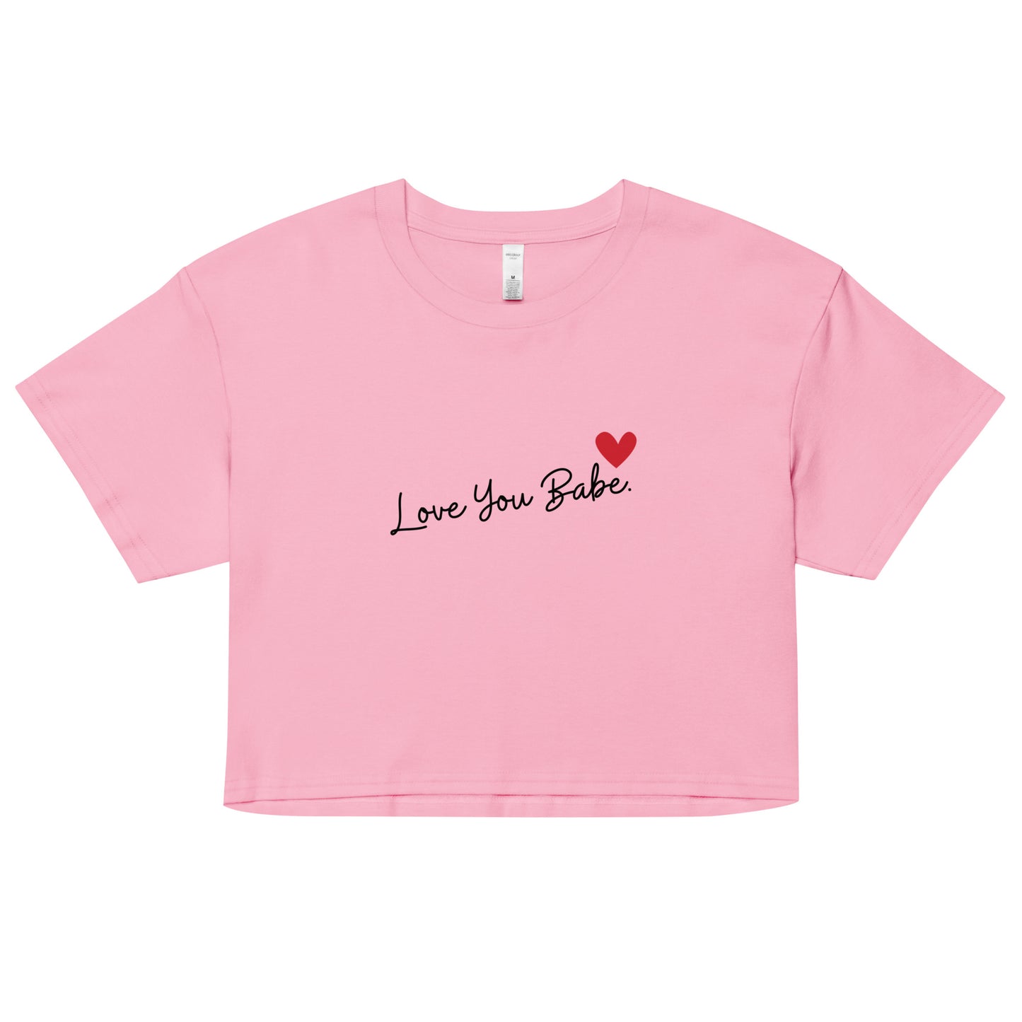 Love You Babe Women’s crop top