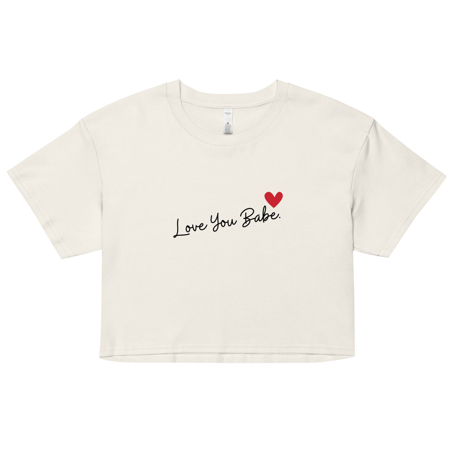 Love You Babe Women’s crop top