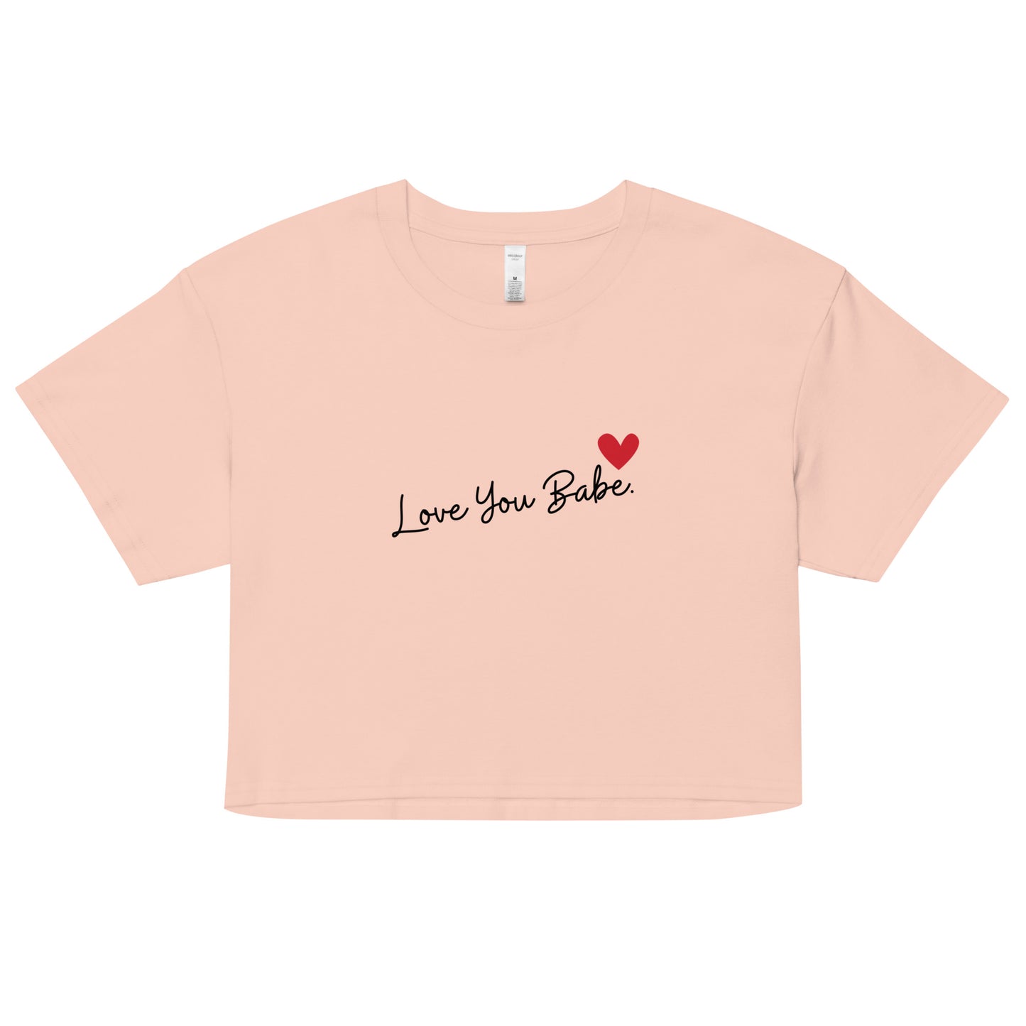 Love You Babe Women’s crop top